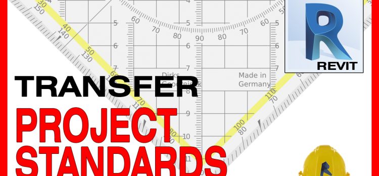 tutorial revit de transfer project standards