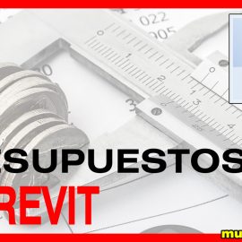Cantidades para presupuestos, a partir de un modelo Revit