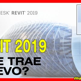 Qué hay de nuevo en Revit 2019? Qué hay de nuevo en Revit 2019?
