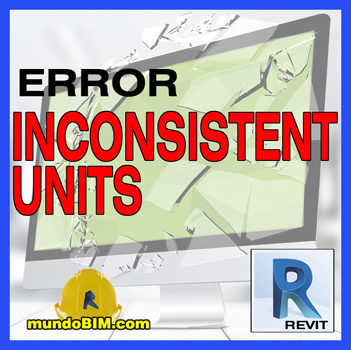 revit error inconsistent units